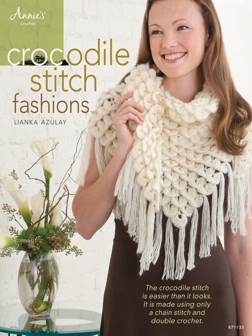 Title details for Crocodile Stitch Fashions by Lianka Azulay - Available